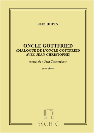 Jean-Christophe Dupin, N 1 Oncle Gottfried Piano Klavier Partitur