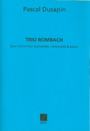 Trio Rombach pour violon (clarinette), violoncelle et piano partion et parties