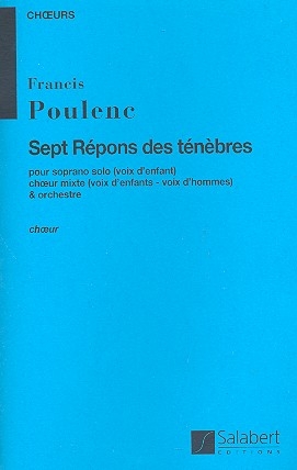 7 rpons des tnbres pour soprano, choeur et orchestre partition de choeur