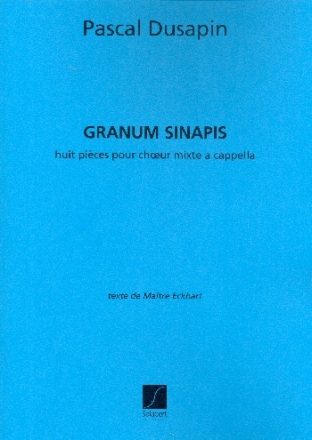 Granum Sinapis pour cheur mixte a cappella partition (mhdt)