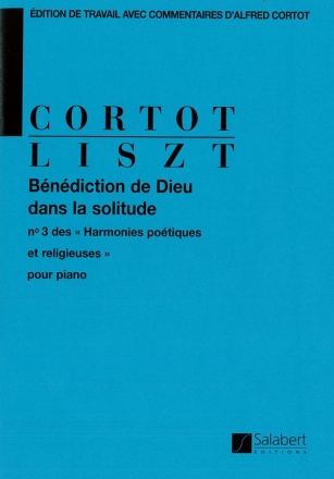 BENEDICTION DE DIEU DANS LA SOLITUDE POUR PIANO CORTOT, ALFRED, ED.