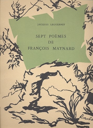 7 pomes de Francois Maynard pour voix moyenne et piano