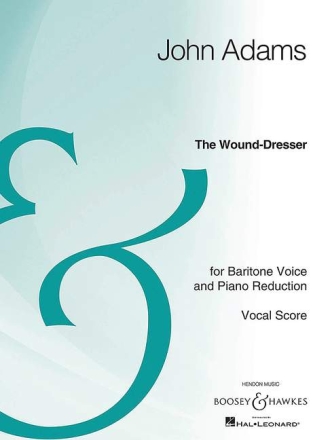 Adams, John Coolidge: The Wound-Dresser fr Singstimme (Bariton) und Orchester Klavierauszug