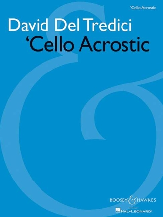 Del Tredici, David: 'Cello Acrostic fr Violoncello