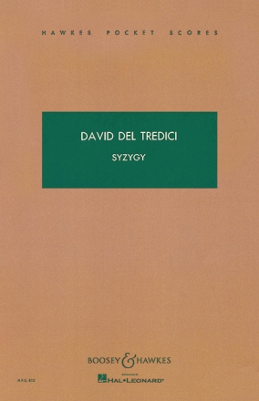 Del Tredici, David: Syzygy HPS 812 fr Sopran, Horn und Kammerorchester Studienpartitur