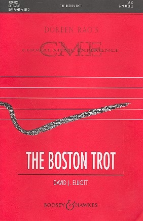 Elliott, David J.: The Boston Trot fr Kinderchor (SS), optional Jazz-Ensemble Chorpartitur