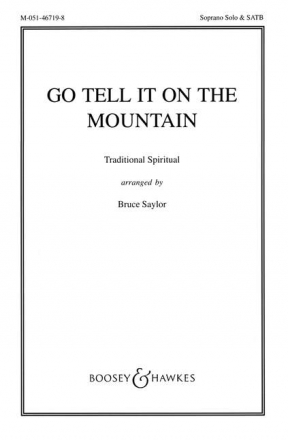 Go tell it on the mountain fr Sopran und gemischter Chor (SATB) a cappella Chorpartitur