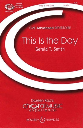 Smith, Gerald T.: This is the Day fr Solo, Kinderchor (SSA) und Klavier Chorpartitur