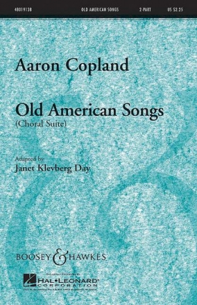 Choral Suite from old American Songs for 2-part chorus and piano score