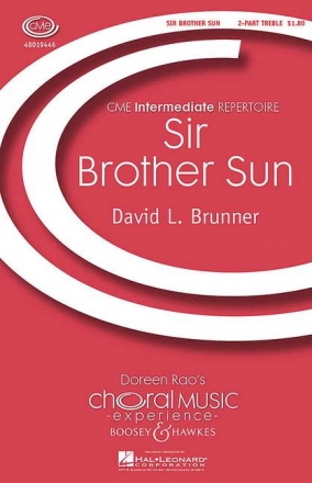 Brunner, David L.: Sir Brother Sun fr Kinderchor (SA) und Klavier, Ensemble ad libitum Chorpartitur