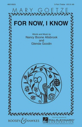 Allsbrook, Nancy Boone / Goodin, Glenda: For Now, I Know fr Kinderchor (SSA), Flte und Klavier Sing- und Spielpartitur