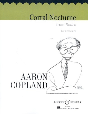 Corral Nocturne from Rodeo fr Orchester Partitur und Stimmen (Streicher 8-8-6-6-6)