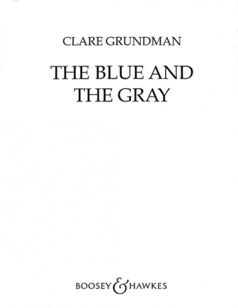 The Blue and the Gray QMB 309 fr Blasorchester Partitur