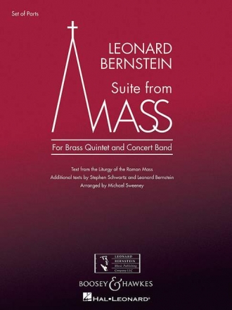 Suite from Mass fr 5 Blechblasinstrumente und Blasorchester Partitur und Stimmen