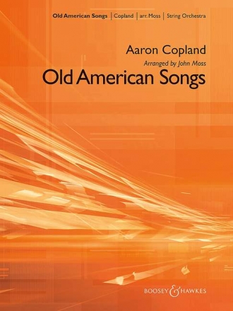 Old American Songs fr Streichorchester Partitur und Stimmen