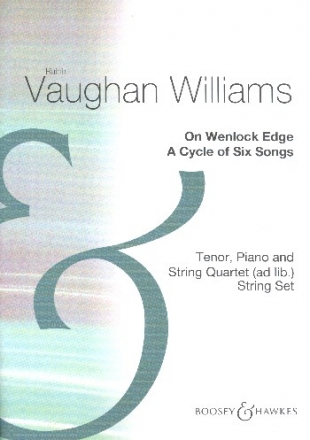 On Wenlock Edge for tenor and piano (string quartet ad lib) string parts