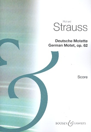 Deutsche Motette op.62 fr 4 Soli und 16stg. gem Chor Partitur