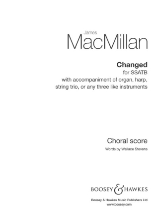 Changed fr gemischter Chor (SSATB) und Orgel (Streichtrio oder 3 gleiche Inst Chorpartitur