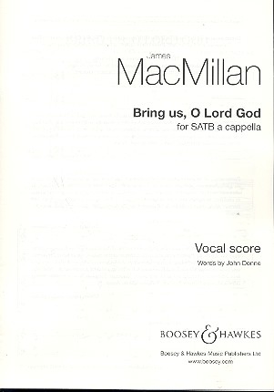 Bring us, O Lord God fr gemischter Chor (SATB) a cappella Chorpartitur