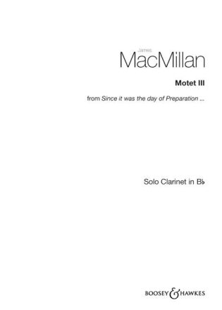 MacMillan, James: Motet III fr Klarinette