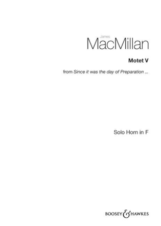 MacMillan, James: Motet V fr Horn in F