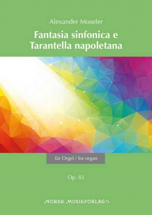 Alexander Moseler, Fantasia sinfonica e Tarantella napoletana Solo Score