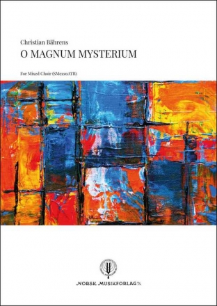 Bhrens, Christian, O Magnum Mysterium A Cappella Score