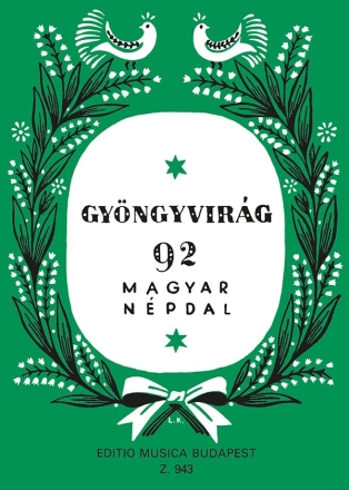 : GYNGYVIRG 92 Hungarian Folksongs Hungarian Folksongs