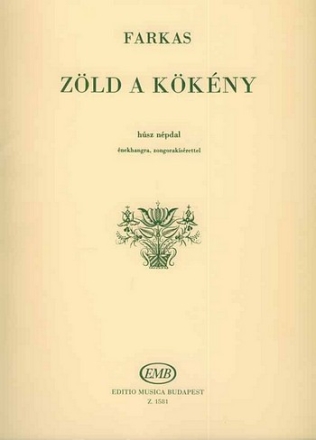 Farkas Ferenc Zld a kkny 20 Hungarian Folksongs Voice and piano