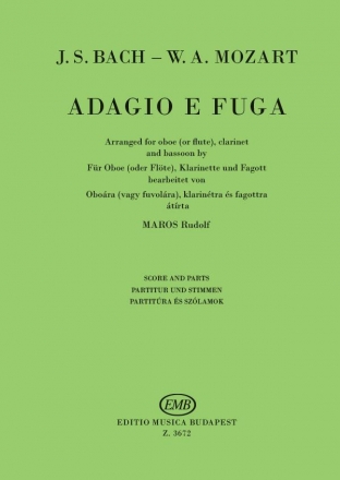 Bach, Johann Sebastian, Mozart, Wolfgang Amadeus Adagio e fuga for oboe (flute), clarinet and bassoon Wind Trios