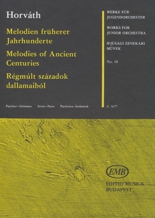 Horvth Mihly Melodies from Ancient Times (Suite) String Orchestra 5 vl1, 4 vl2, 3 vl3, 2 vlc, cb