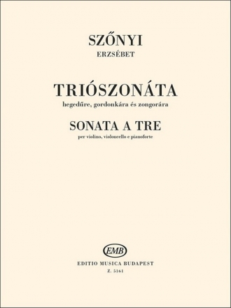 Sznyi Erzsbet Sonata a tre for violin, violoncello and piano Chamber Music for Strings and Piano