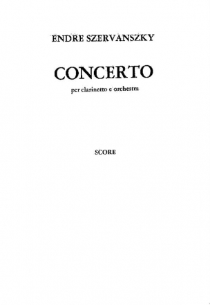 Szervnszky Endre Concerto per clarinetto e orchestra  Concertos