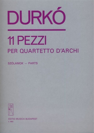 Durk Zsolt 11 pezzi for string quartet String Quartet