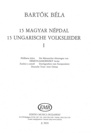 15 ungarische Volkslieder Band 1 fr Mnnerchor a cappella Chorpartitur (ung/dt)