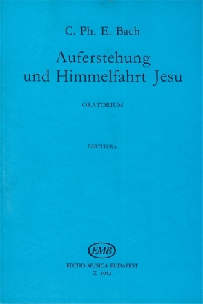 Auferstehung Und Himmmelfahrt Jesu fr Soli, gem Chor und Orchester Partitur (dt)