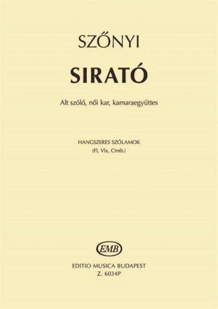 Sznyi Erzsbet Lament for contralto solo, female chorus, flute, viola and cimbalom Upper Voices and Accompaniment