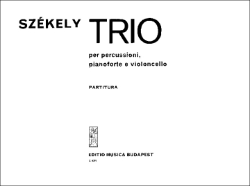 Szkely Endre Trio for percussion, piano and violoncello Mixed Chamber Trio