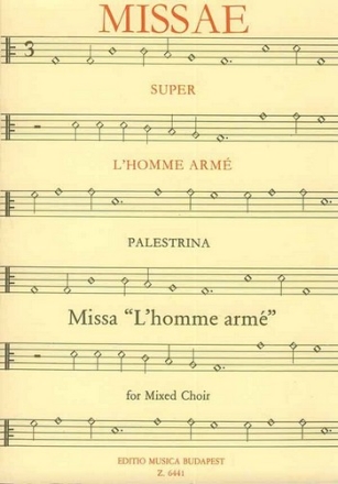 Palestrina, Giovanni Pierluigi da Missa L'homme arm for mixed chorus Mixed Voices