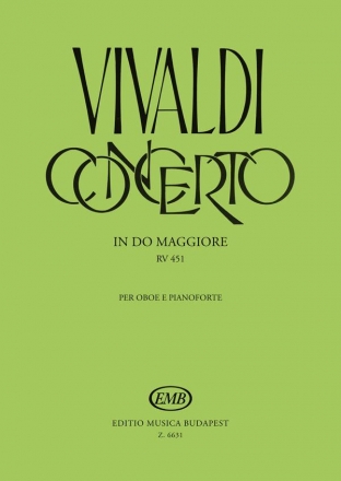 Antonio Vivaldi Concerto in do maggiore per oboe e pianoforte, R Oboe und Klavier