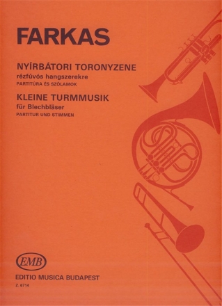 Farkas Ferenc Kleine Turmmusik for three trumpets, four horns, three trombones and tuba Brass Band