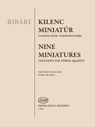 Ribry Antal Nine Miniatures for string quartet String Quartet