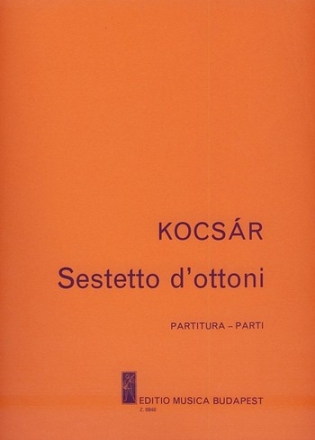 Kocsr Mikls Sestetto d'ottoni  Brass Sextet