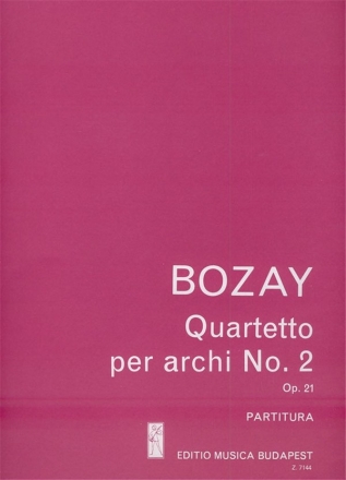 Bozay Attila String Quartet No. 2  String Quartet