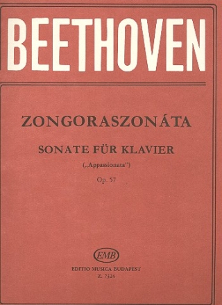 Sonatas for piano in separate editions (Weiner op. 57 F minor, Appassionata'' Piano