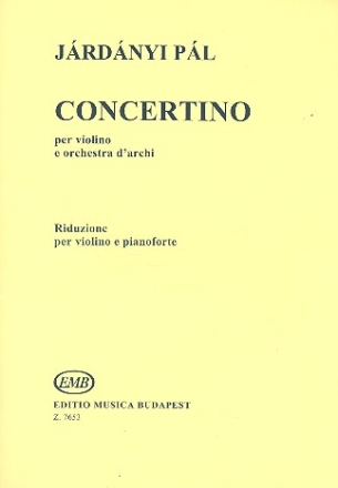 Concertino for violin and string orchestra for violin and piano