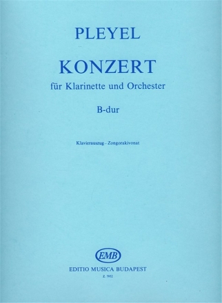 Gyrgy Balassa_Ignaz Joseph Pleyel Konzert Fr Klarinette B-Dr Klarinette und Klavier