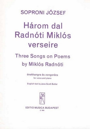 Soproni Jzsef Three Songs to Poems by M. Radnti  Voice and piano