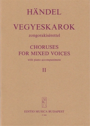 Choruses for Mixed  Voices with piano accompaniment (Fragments from oratorios) Mixed Voices and Accompaniment