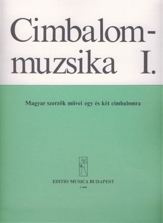 : MUSIC FOR CIMBALOM for one and two cimbaloms Two Cimbaloms 2 zimb. ungh.